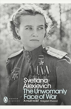 The Unwomanly Face Of War