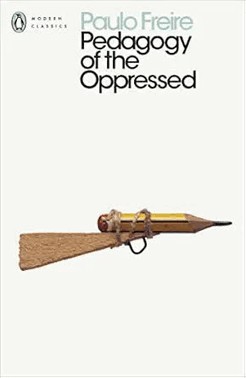 Pedagogy Of The Oppressed