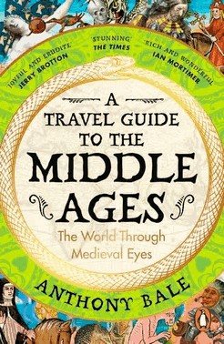 a Travel Guide To The Middle Ages a Travel Guide To The Middle Ages