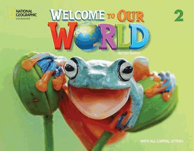 Welcome To Our World Ame 2Nd Edition All Caps - Student Book 2 With Olp
