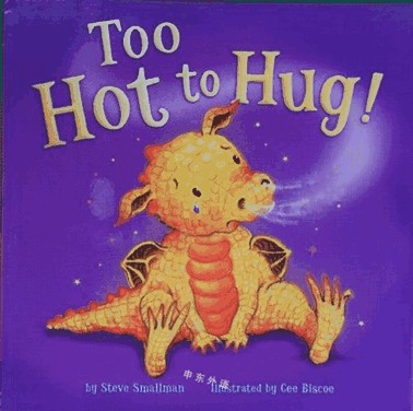 Too Hot To Hug!