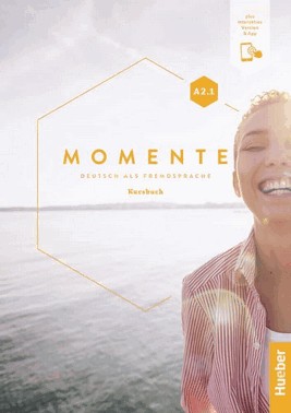 Momente In 6 Banden: Kursbuch A2.1 Plus Interaktive Version