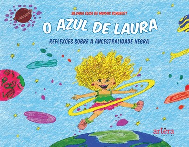 O Azul De Laura - Reflexões Sobre A Ancestralidade Negra