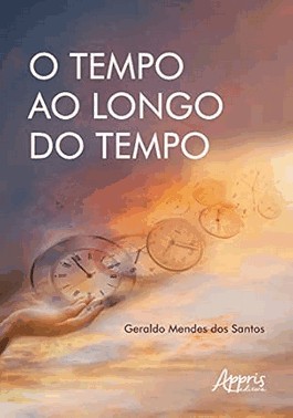 O Tempo Ao Longo Do Tempo O Tempo Ao Longo Do Tempo