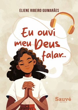 Eu Ouvi Meu Deus Falar...