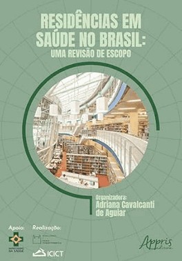 Residências Em Saúde no Brasil - Uma Revisão de Escopo - 01Ed/24 Residências Em Saúde no Brasil - Uma Revisão de Escopo - 01Ed/24
