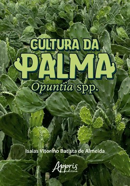 Cultura da Palma Opuntia SPP