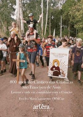 800 Anos do Cântico Das Criaturas 800 Anos do Cântico Das Criaturas