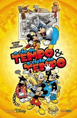 Mickey: o Rio Do Tempo & o Ciclo Do Tempo Mickey: o Rio Do Tempo & o Ciclo Do Tempo