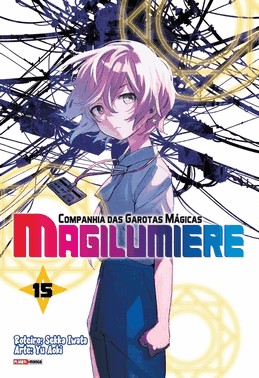 Magilumiere - Companhia Das Garotas Mágicas - Vol. 15