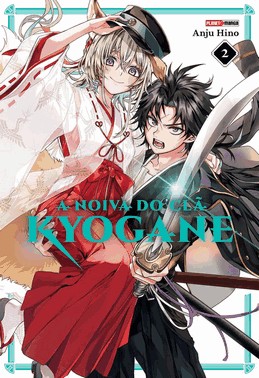 A Noiva do Clã Kyogane - Vol. 02 A Noiva do Clã Kyogane - Vol. 02