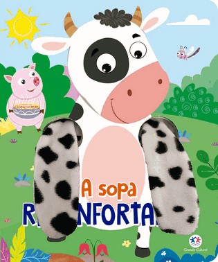 A Sopa Reconfortante - Com Dedoche A Sopa Reconfortante - Com Dedoche