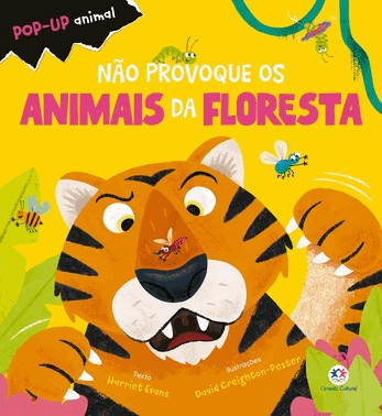 Não Provoque os Animais da Floresta