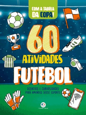 Futebol - 60 Atividades Futebol - 60 Atividades