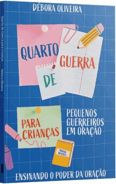 Quarto De Guerra Para Crianças - Pequenos Guerreiros Em Oração