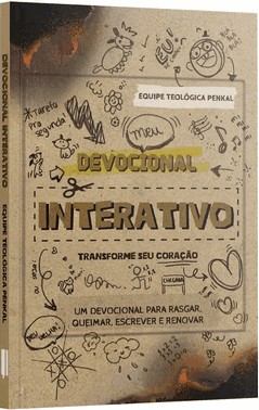 Devocional Interativo - Um Devocional Para Rasgar, Queimar, Escrever e Renovar
