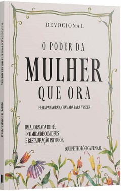 Devocional O Poder Da Mulher Que Ora