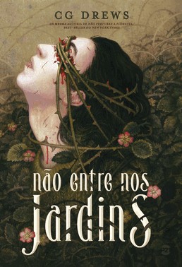 Não Entre Nos Jardins