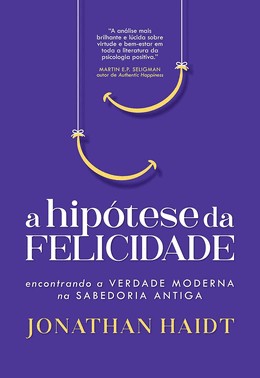 A Hipótese Da Felicidade