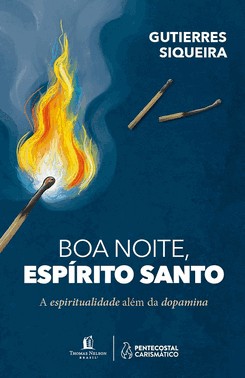 Boa Noite, Espírito Santo - A Espiritualidade Além da Dopamina Boa Noite, Espírito Santo - A Espiritualidade Além da Dopamina