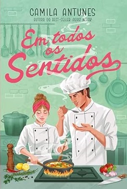 Em todos os sentidos – Uma comedia romantica da autora de “Deixa nevar” Em todos os sentidos – Uma comedia romantica da autora de “Deixa nevar”