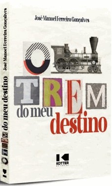O Trem Do Meu Destino