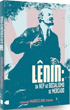 Lênin - Da Nep Ao Socialismo De Mercado