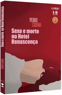 Sexo e Morte no Hotel Renascença