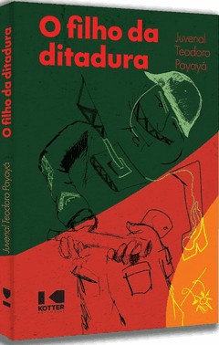 O Filho Da Ditadura