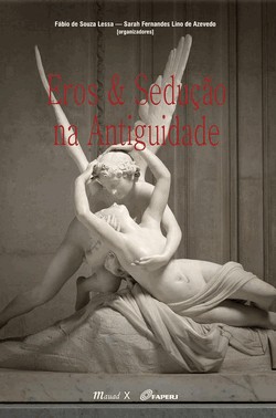 Eros & Sedução Na Antiguidade