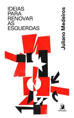 Ideias Para Renovar As Esquerdas Ideias Para Renovar As Esquerdas
