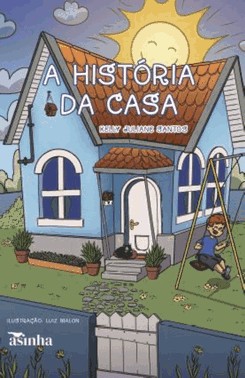 A História Da Casa