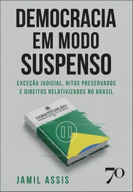 Democracia Em Modo Suspenso