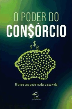 O Poder Do Consorcio