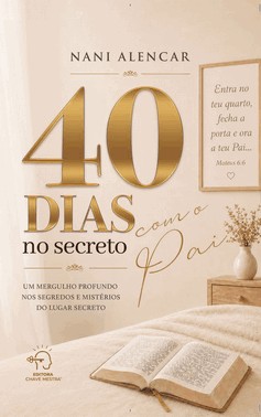 40 Dias No Secreto Com O Pai