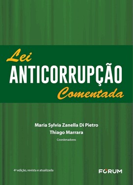 Lei Anticorrupção Comentada - 04Ed/24