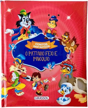 Contos Fantásticos - O Patinho Feio e Pinóquio