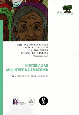 História Das Mulheres Na Amazônia