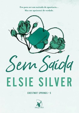 Sem Saída (Chestnut Springs - Livro 5)