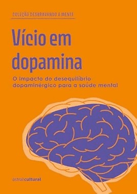 Vicio em Dopamina