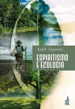 Espiritismo e Ecologia