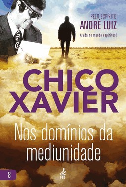 Nos Domínios Da Mediunidade
