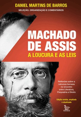 Machado de Assis - A Loucura e as Leis