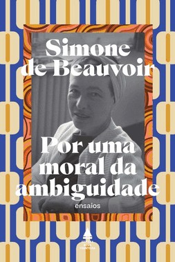 Por Uma Moral Da Ambiguidade - Seguido De Pirro E Cineias