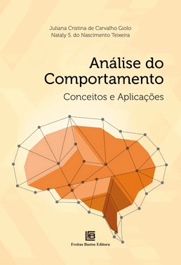 Análise Do Comportamento - Conceitos E Aplicações