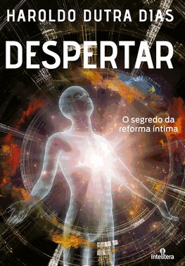 Despertar - O Segredo Da Reforma Intima