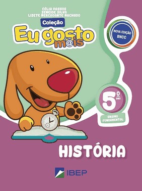 Eu Gosto Mais História 5º Ano - 5º Ano Bncc