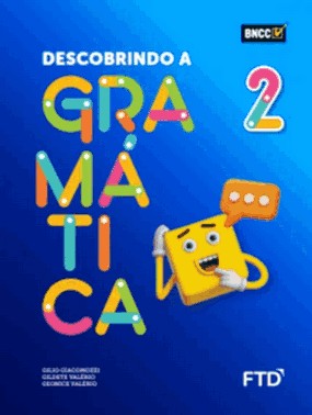 Descobrindo A Gramática - 2º Ano - 01Ed/21