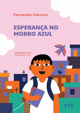 Esperança No Morro Azul