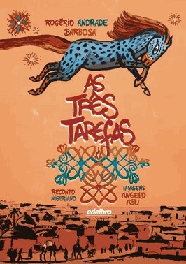 As Três Tarefas - Reconto Nigeriano